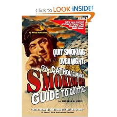 Quit Smoking Overnight: The Catholic Man's Smoking Gun Guide To Quitting