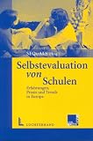 Selbstevaluation von Schulen. Erfahrungen, Praxis und Trend in Europa