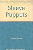 Sleeve puppets