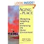 Aging in Place: Designing, Adapting, and Enhancing the Home Environment