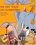 On est tous des mammif�res
