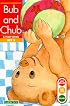 Bub and Chub (Get Ready...Get Set...Read! first book set 2)
