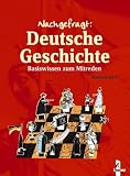 Nachgefragt: Deutsche Geschichte: Basiswissen zum Mitreden - Reinhard Barth