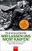  : Wir lassen uns nicht kaufen!