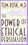 The Power of Ethical Persuasion