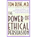 The Power of Ethical Persuasion: From Conflict Partnership at Work and in Private Life