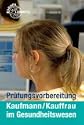 Pr�fungsvorbereitung KaufmannKauffrau