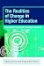 The Realities of Change in Higher Education (SEDA Series)