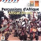 Percussions d'Afrique: African Drums