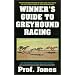 Winners Guide to Greyhound Racing
