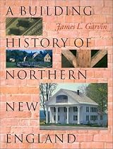 A Building History of Northern New England