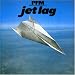 Jet Lag Jet Lag