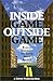 Inside Game/Outside Game: Winning Strategies for Saving Urban America