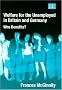 Welfare for the Unemployed in Britain and Germany: Who Benefits?