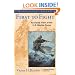 First to Fight: An Inside View of the U.S. Marine Corps (Bluejacket Books)