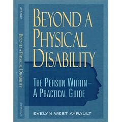 Beyond a Physical Disability: The Person within - A Practical Guide