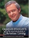 Charles Stanley's Handbook for Christian Living: Biblical Answers to Life's Tough Questions