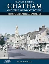 Francis Frith's Around Chatham (Photographic Memories)