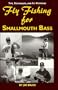 Fly Fishing for Smallmouth Bass