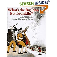 What's the Big Idea, Ben Franklin?