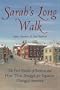 Sarah's Long Walk: How the Free Blacks of Boston and their Struggle for Equality Changed America