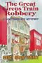 The Great Circus Train Robbery