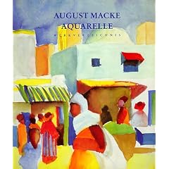 August Macke. Aquarelle. Werkverzeichnis.