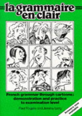 La Grammaire en Clair: With Answer Key