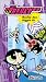 VHS : The Powerpuff Girls - Monkey See, Doggie Do