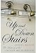 Up and Down Stairs: The History of the Country House Servant