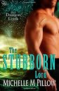 The Stubborn Lord (Dragon Lords) (Volume 6)