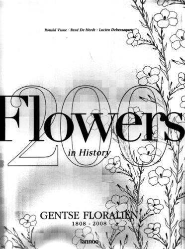 Flowers in History: 1808-2008