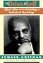 The Drive for Self: Alfred Adler and the Founding of Individual Psychology