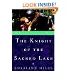 The Knight of the Sacred Lake (Guenevere Novels)