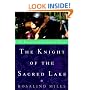 The Knight of the Sacred Lake (The Guenevere Novels Number 2)