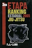 3rd Etapa Ranking Estadual 2005 (Brazilian Jiu Jitsu)