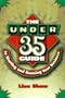 The Under 35 Guide to Starting and Running Your Business