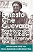 Reminiscences of the Cuban Revolutionary War: Authorized Edition (Che Guevara Publishing Project)