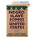 Negro Slave Songs in US