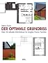 Der optimale Grundriss: �ber 50 aktuelle Wohnh�user f�r Singles, Paare und Familien