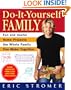Do-It-Yourself Family: Fun and Useful Home Projects the Whole Family Can Make Together