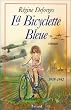 La Bicyclette bleue, tome 1