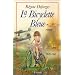 La Bicyclette bleue, tome 1