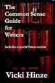 The Common Sense Guide for Writers