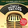 The Best of Mercury Theater with Orson Welles: The Golden Age of Radio, Old Time Radio Shows and Serials
