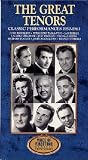 Great Tenors of the Golden Age in Opera & Songs [VHS]