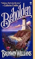 Beholden (Topaz Historical Romance)
