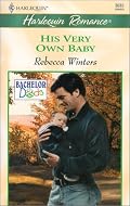 His Very Own Baby (Bachelor Dads) (Romance, 3635)