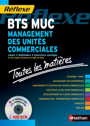 BTS Muc, Management des unités commerciales : épreuves 2011 et suivantes (1CD-Rom)
