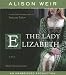 Books : The Lady Elizabeth: A Novel